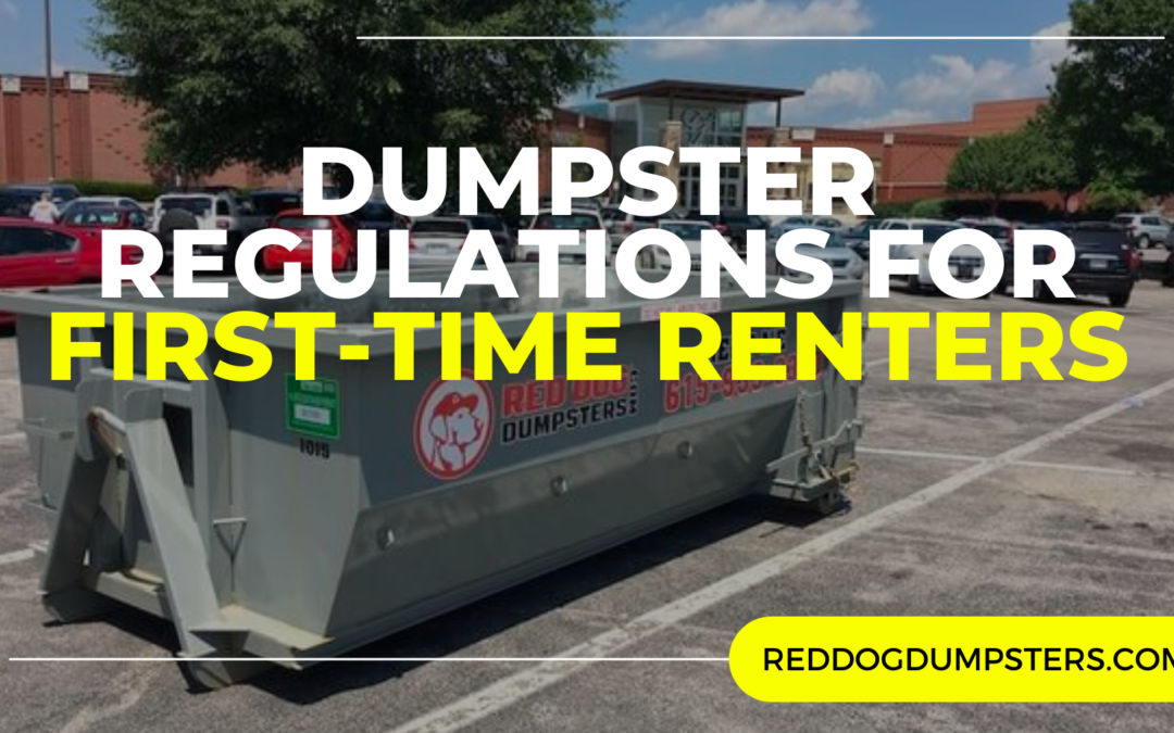 dumpster regulations for first-time renters