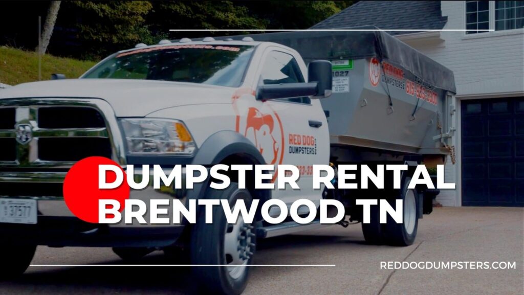 Dumpster Rental Truck Brentwood TN