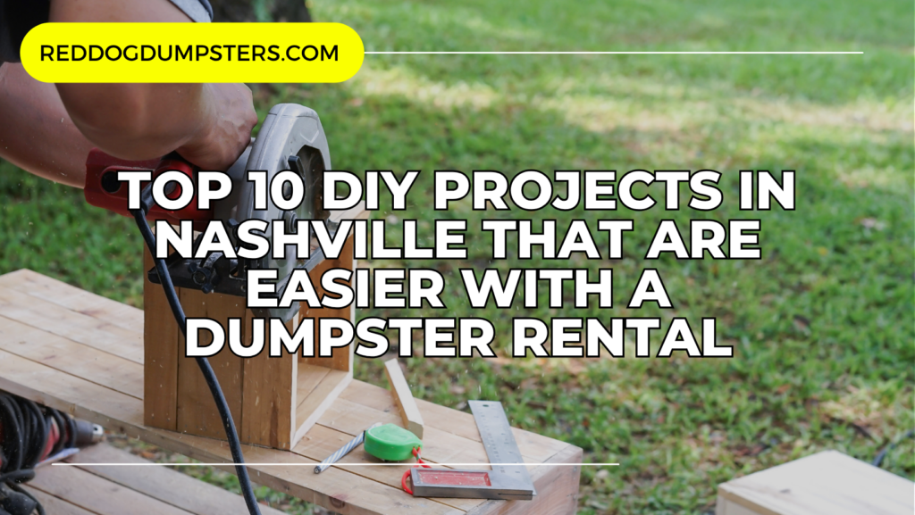 Dumpster July DIY