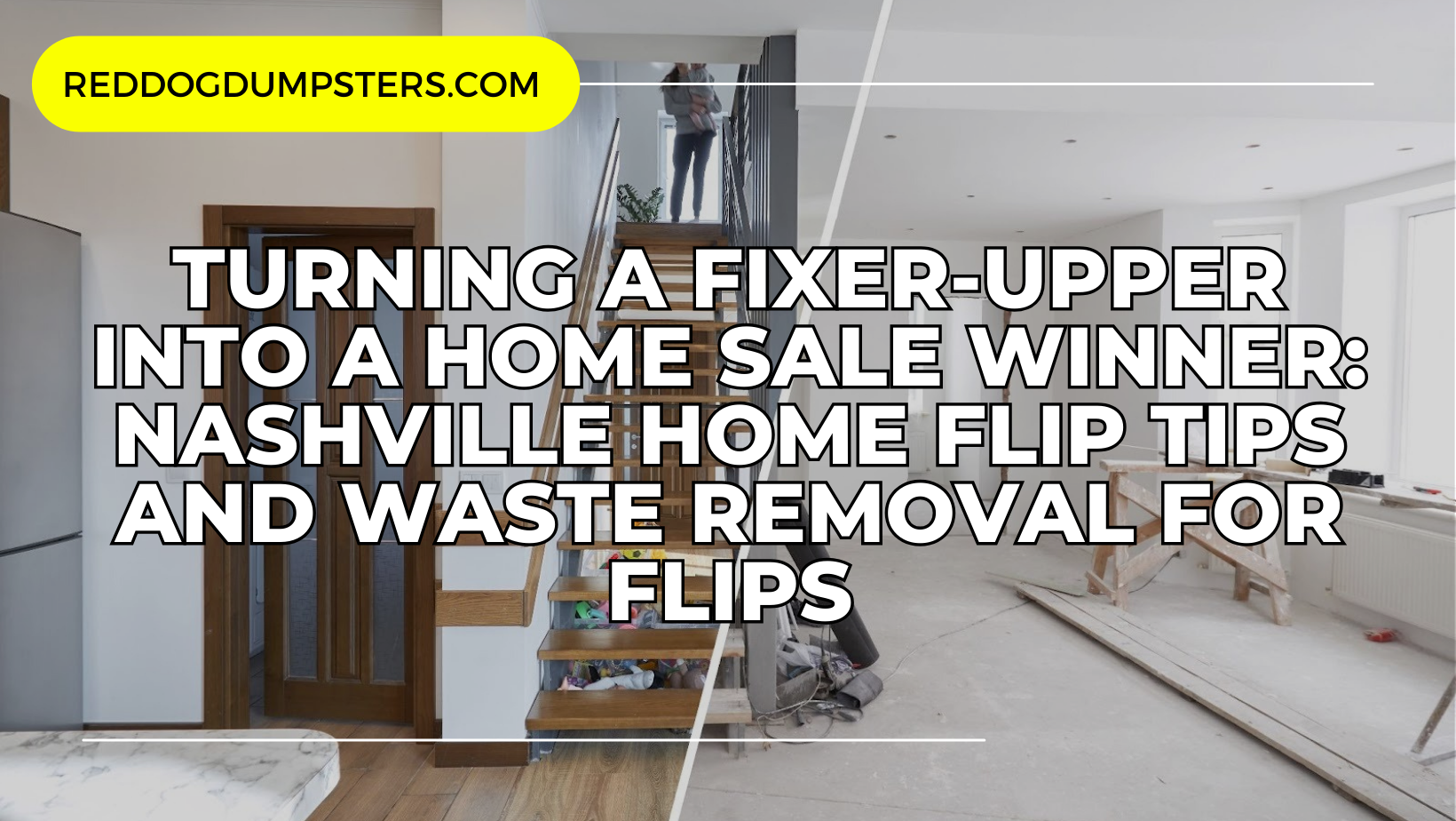 Home flip tips and waste removal dumpster rental