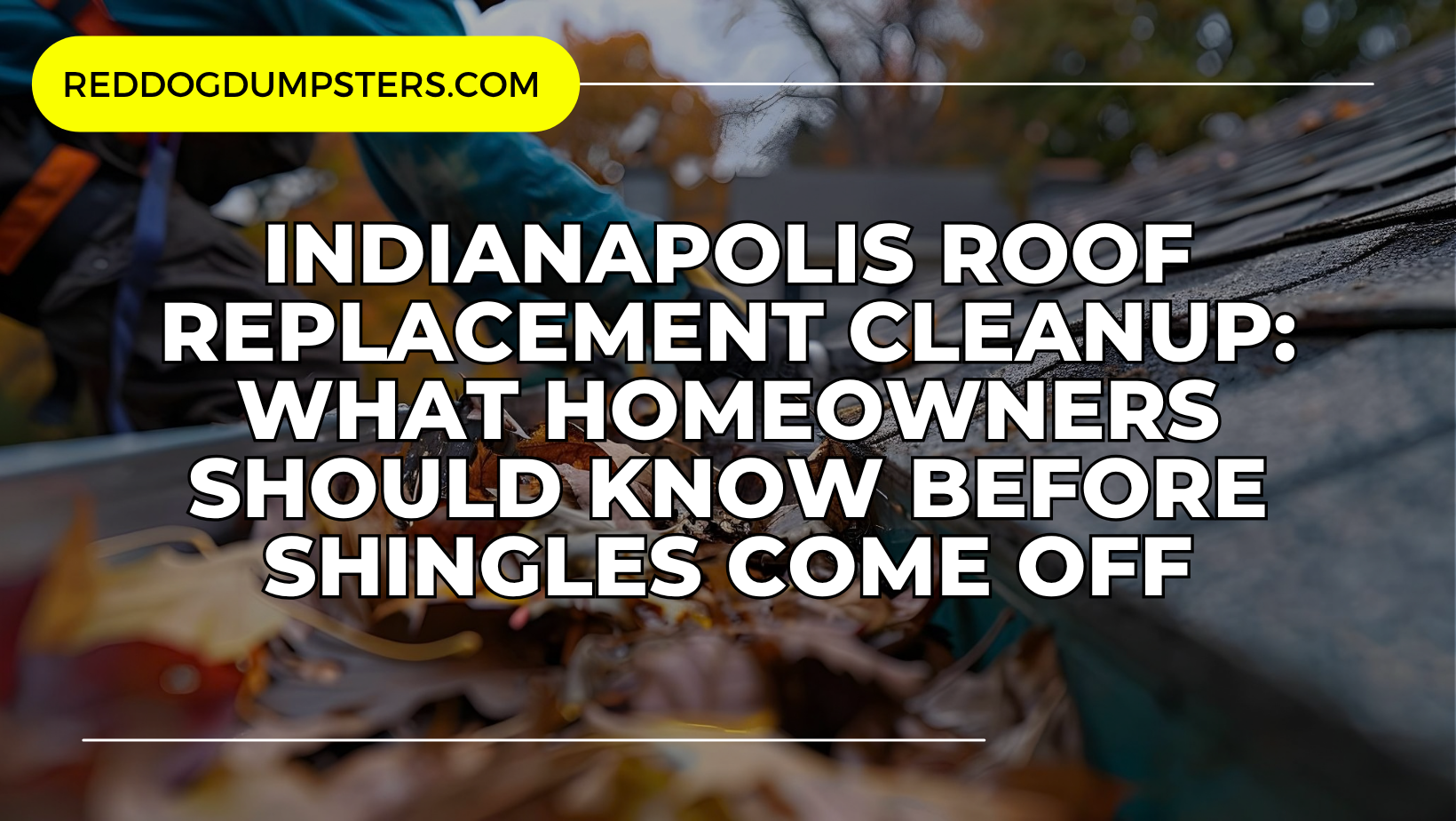 Roofing Dumpster Indianapolis